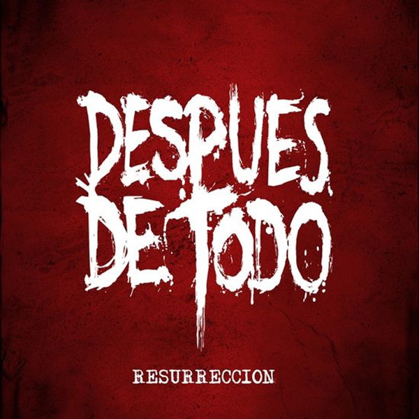 Portada de "Resurrección" de DESPUÉS DE TODO