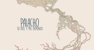 Palacho - Tu Dios y mis demonios