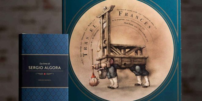 El libro 'Letras de Sergio Algora' y el 10" de Tras El Francés. Por: José Miguel Marco.