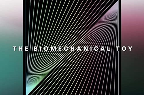 The Biomechanical Toy