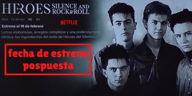Documental de Héroes del Silencio
