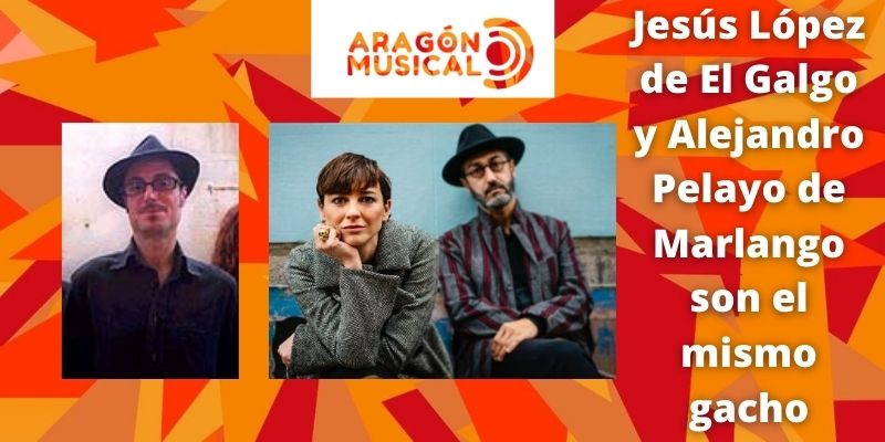 Jesús López y Alejandro Pelayo son la misma persona que toca en El Galgo y en Marlango.