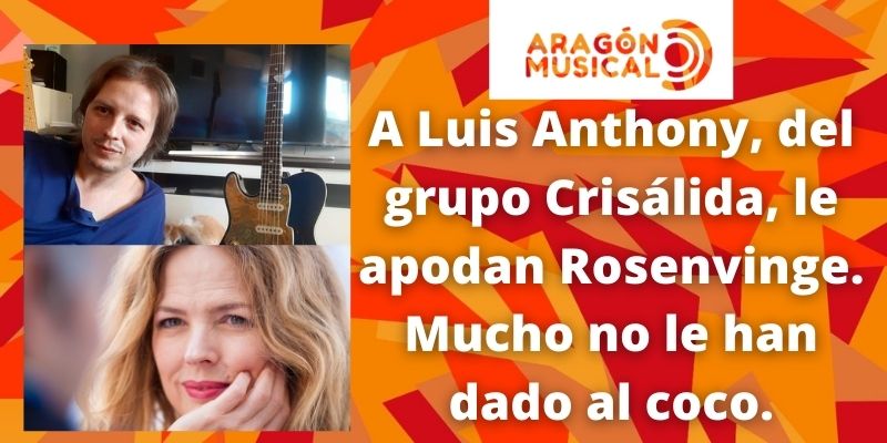 ¿Por qué le apodarán Rosenvinge a Luis Anthony del grupo Crisálida?
