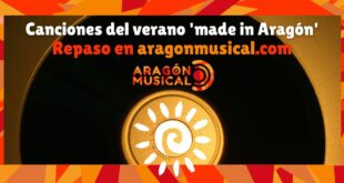 Repaso a las canciones del verano de Aragón de todos los tiempos