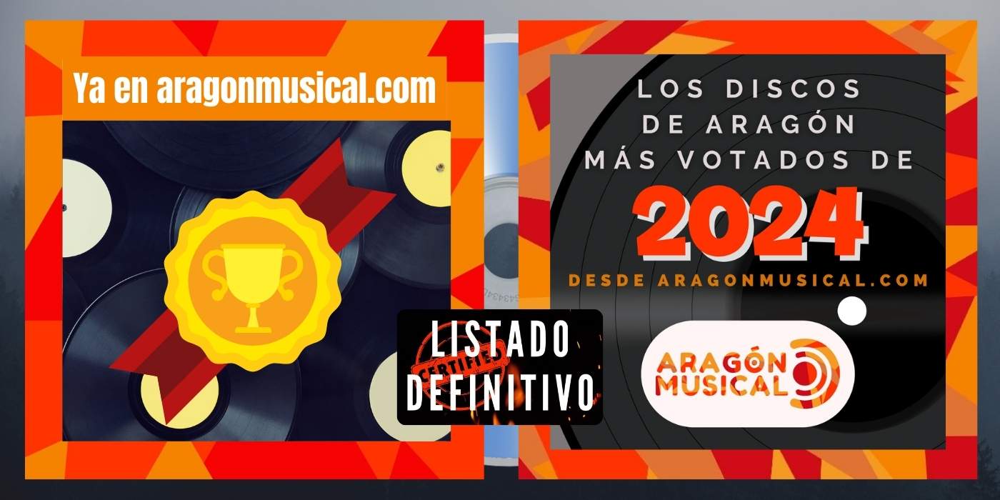 Ya disponible el listado definitivo de discos aragoneses de 2024 más votados desde Aragón Musical.