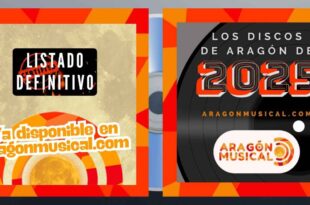 Tras veinticuatro semanas de votaciones ya está disponible el listado final de los Discos Aragoneses de 2025.